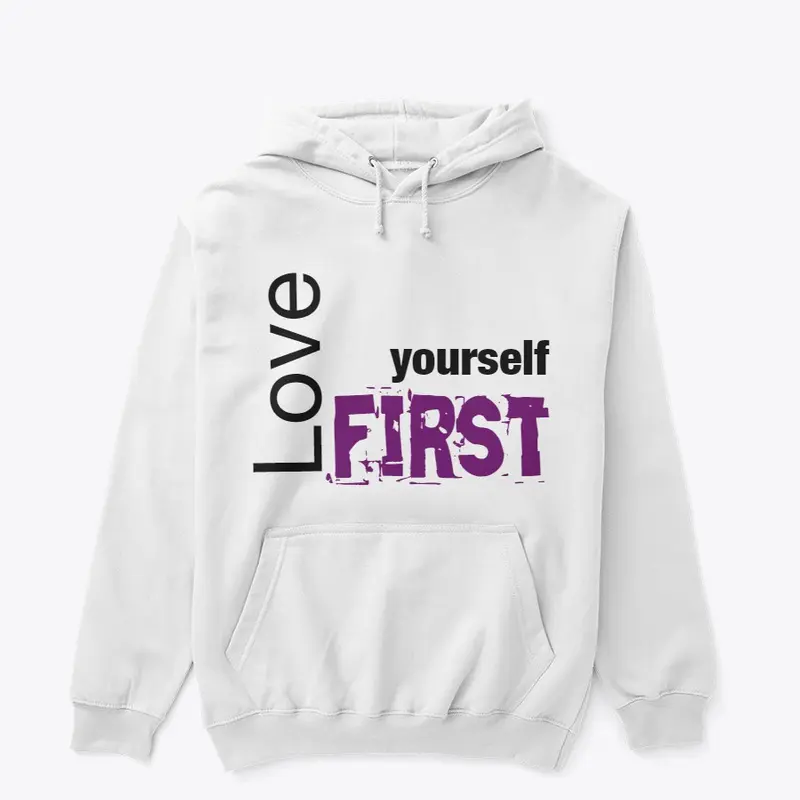 LOVE YOURSELF FIRST