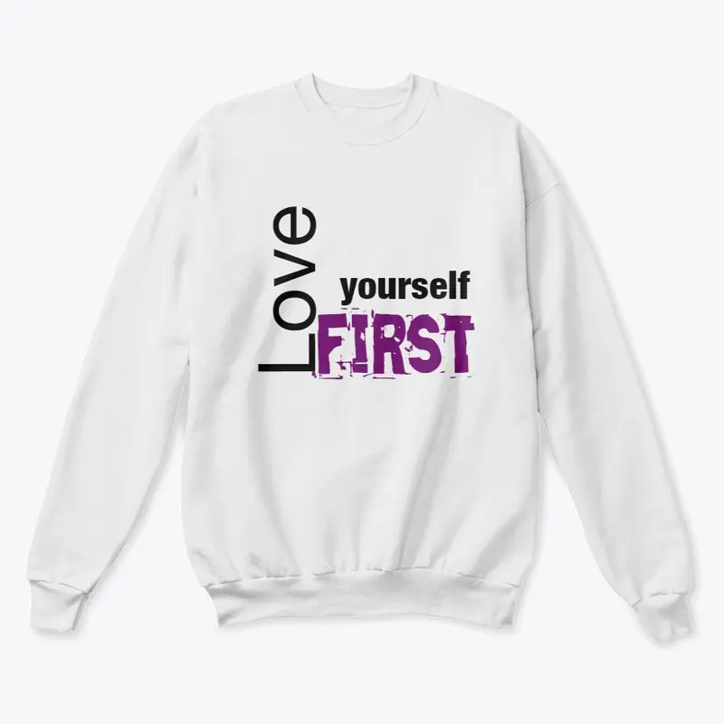 LOVE YOURSELF FIRST