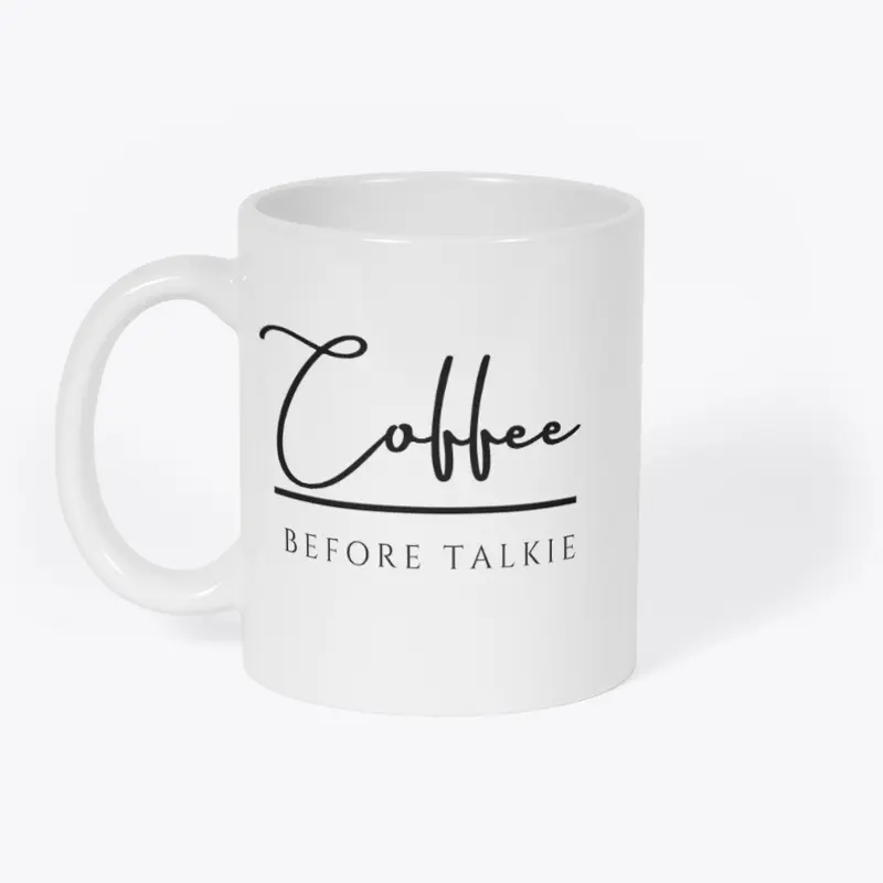 COFFEE BEFORE TALKIE